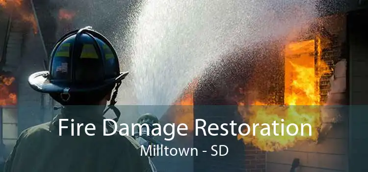 Fire Damage Restoration Milltown - SD