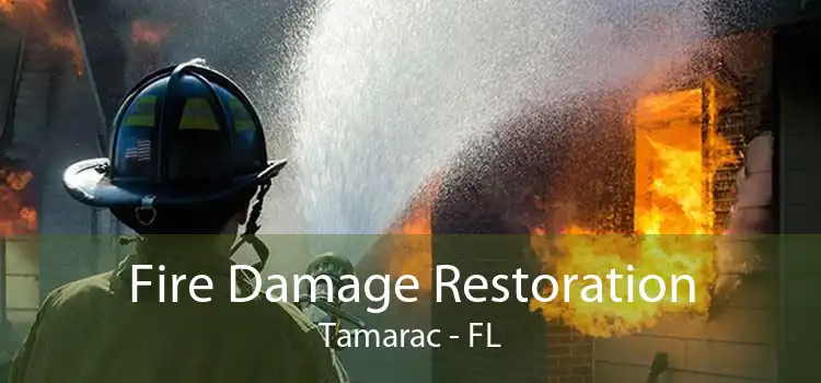 Fire Damage Restoration Tamarac - FL