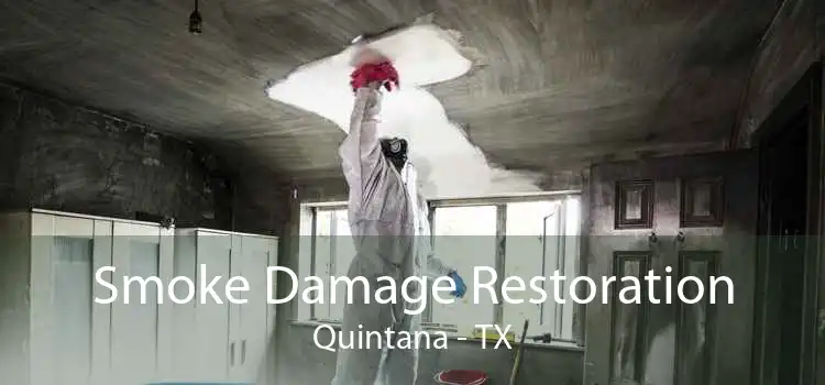 Smoke Damage Restoration Quintana - TX