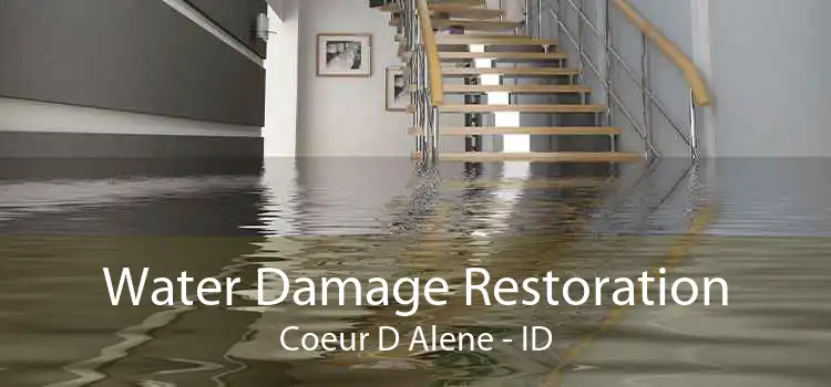 Water Damage Restoration Coeur D Alene - ID