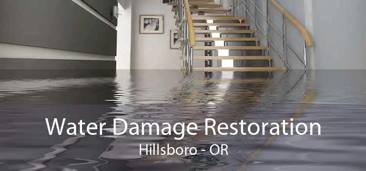 Water Damage Restoration Hillsboro - OR